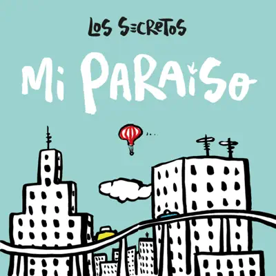 Mi paraíso - Single - Los Secretos