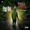 Pop Out (feat. Young Kayno) - Trill Drew lyrics