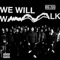 We Will Walk - Big Zuu & Souls lyrics