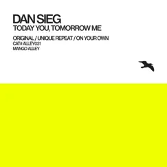 Today You, Tomorrow Me - EP by Dan Sieg album reviews, ratings, credits
