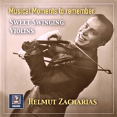Musical Moments to Remember: The Sweet Swinging Violins of Helmut Zacharias (2019 Remaster) artwork
