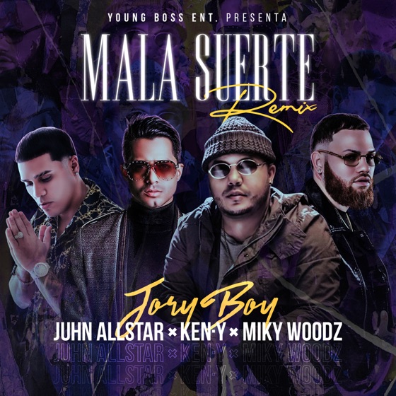 Cover artwork for Mala Suerte (feat. Ken-Y)