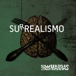 Surrealismo (Versión 2019) - Los de Marras