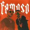 Famoso - Single album lyrics, reviews, download