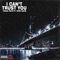 Can't Trust You (feat. Zane Davis) - Yunga Wave lyrics