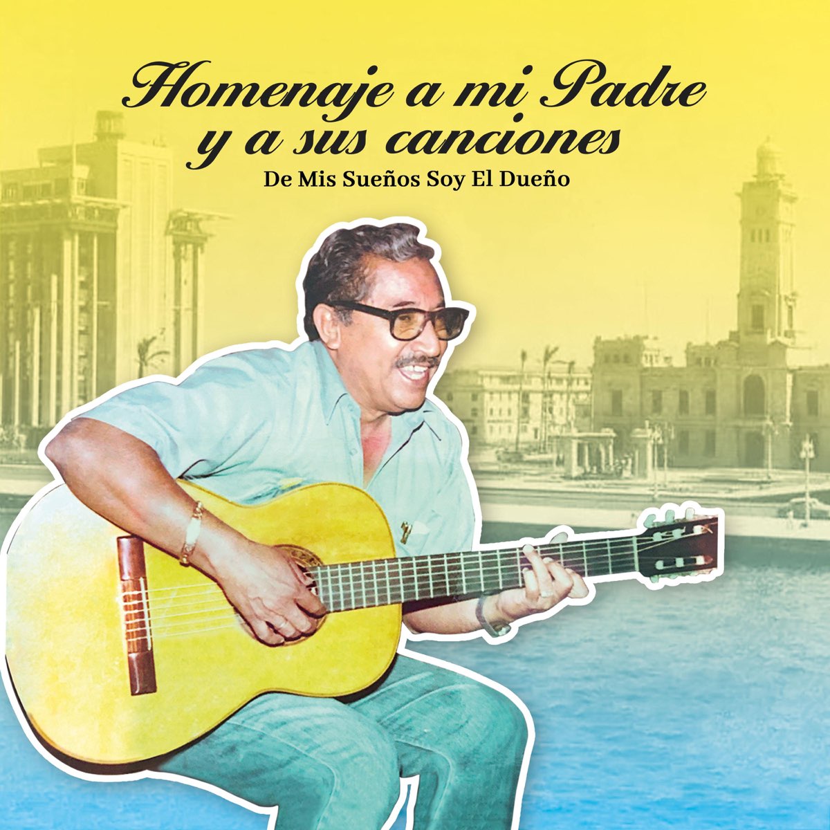 Homenaje a Mi Padre y a Sus Canciones de Saul Cadenas en Apple Music
