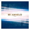 Mi Anhelo - Single