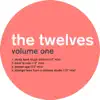 The Twelves, Vol 1 - EP album lyrics, reviews, download