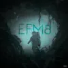 EFM8 (feat. Mizury, Jehry Robinson & Minus) - Single album lyrics, reviews, download