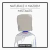 Mistakes - Single album lyrics, reviews, download