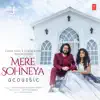 Mere Sohneya Acoustic (From "T-Series Acoustics") - Single album lyrics, reviews, download