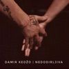 DAMIR KEDŽO - Nedodirljiva