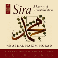 Abdal Hakim Murad - Sira: A Journey of Transformation artwork