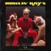 Howlin' Ray's (feat. BEAUZ & the Reezn) - Single album lyrics, reviews, download