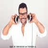 Qué Borrachera - Single