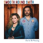 Smooth Hound Smith - One in the Morning