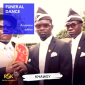 Funeral Dancing (Amapiano Edition) artwork