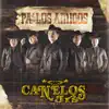 Pa' los Amigos album lyrics, reviews, download