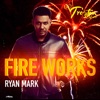 Fire Works - Single