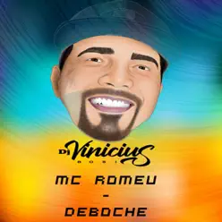 Deboche - Single - Mc Romeu Deboche - Single - Mc Romeu