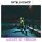 August (8D Version) - Intelligency lyrics