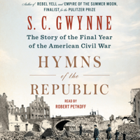S. C. Gwynne - Hymns of the Republic (Unabridged) artwork