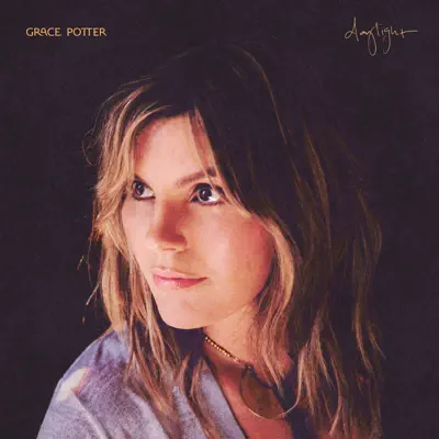 Daylight - Grace Potter Daylight - Grace Potter