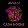 Cada Noche - Single album lyrics, reviews, download