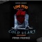 Cold Heart (feat. Fendi Franko) - Lone Pe$o lyrics