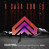 A Casa Sou Eu - Single