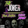 Stream & download The Joker (feat. Dikulz) - Single