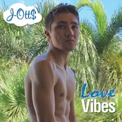 Love Vibes by J-Ott$ album reviews, ratings, credits