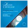 Hugh Benham: Music for Choir & Organ album lyrics, reviews, download