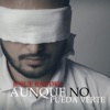 Aunque No Pueda Verte - Single