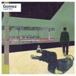 Gomez - Revolutionary Kind