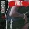 Vibe (Bigg Daddy Bouf) - Dgeniux lyrics