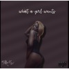 What a Girl Wants - EP