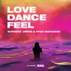 Stream & download Love, Dance and Feel