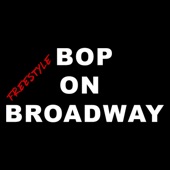 Bop on Broadway (Spanish Freestyle) artwork