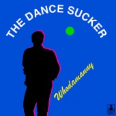 The Dance Sucker - EP artwork
