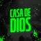 Casa de Dios (feat. David Benavidez) - Sobredosis Worship lyrics
