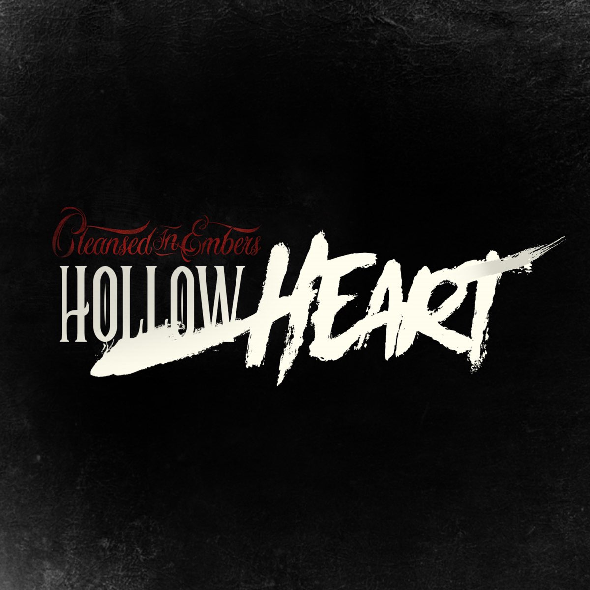 ‎Hollow Heart - Single by Cleansed in Embers on Apple Music