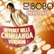 Chihuahua (Beverly Hills Chihuahua Version) - DJ Bobo lyrics