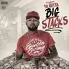 Stream & download Big Stacks - Single