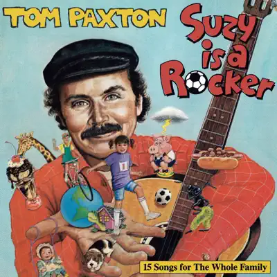 Suzy Is a Rocker - Tom Paxton