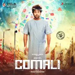 Comali (Original Motion Picture Soundtrack) by Hiphop Tamizha album reviews, ratings, credits