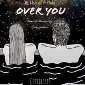 Over You (feat. Bella) artwork