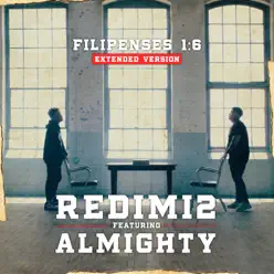 Filipenses 1:6 (Extended Version) [feat. Almighty] - Single - Redimi2