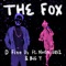 The Fox (feat. Noga Erez & Big T) - D Fine Us lyrics