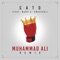 Muhammad ALI (feat. Maho G & Emr3ygul) - Cato lyrics